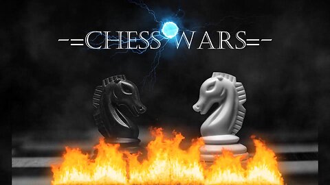 Chess Wars 060623 | 10 Min matches
