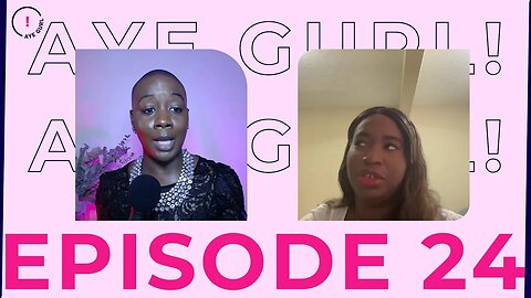 Mikara Reid's Aye Gurl! Episode 24 - Let's Have A Game Night: Rejection, Family members and Jealousy
