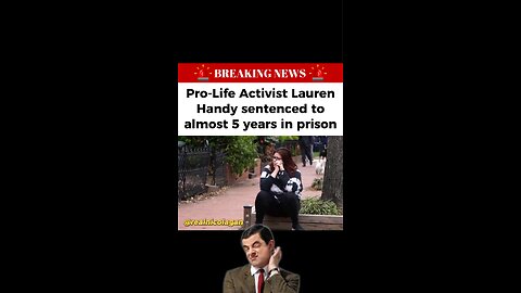 Pro Life Activist Gets Almost 5 Years In Prison