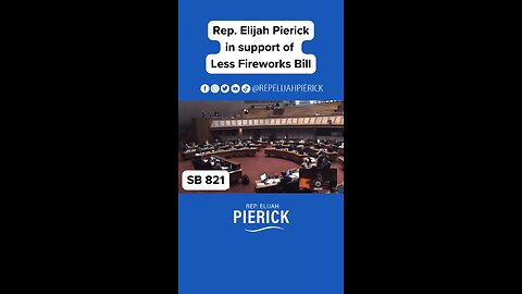 Rep. Elijah Pierick in Support of Less Fireworks Bill