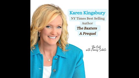 Karen Kingsbury NY Times Best Selling Author THE BAXTERS A PREQUEL