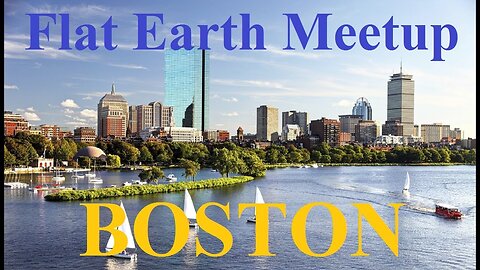 [archive] Flat Earth Meetup Boston at Cheers Beacon Hill if raining! - June 24, 2017 ✅