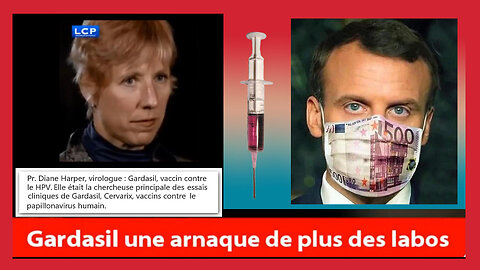 GARDASIL vous connaissez ? C'est le nouveau vaccin conseillé aux enfants par Macron ...(Hd 720)