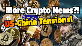 More Crypto News (TODAY) Bitcoin Ethereum and US-China Tensions!