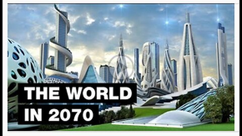 The World in 2070: Top 9 Future Technologies