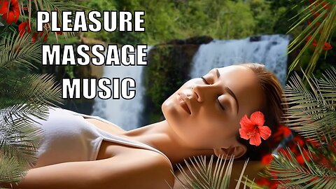 Pleasure Healing Massage Music Yoga Music Zen Music Relaxing Music Spa Meditation
