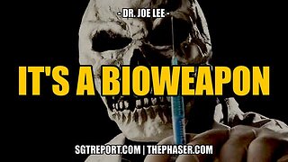 MOST OF THE VACCINES ARE BIOWEAPONS - Dr. Joe Lee