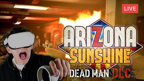 2016 VR ZOMBIE GAME OF THE YEAR :: Arizona Sunshine: Dead Man DLC :: FINISHING BOTH DLCs {18+}