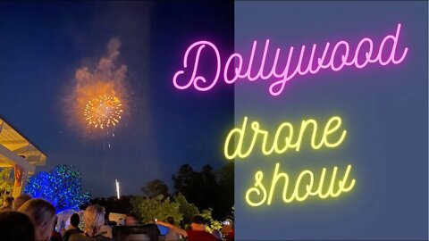 Dollywood Drone Show