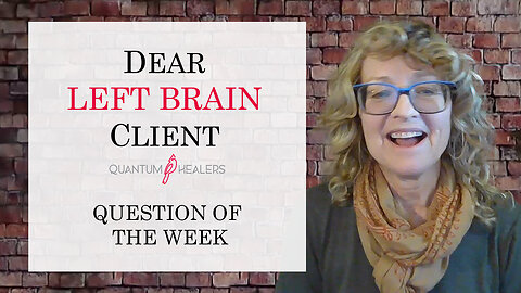 Question of the Week: Dear Left Brained Client