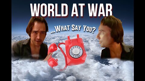 World At WAR 'What Say You?' with Dean Ryan & Aaron Kates