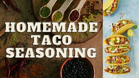 Best Taco Seasoning - Homemade!!