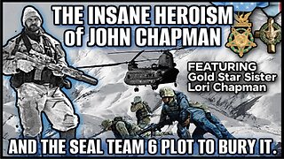 The Insane Heroism of MSgt John Chapman | The Story the Seals tried to Kill | Lori Chapman Longfritz