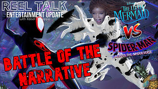 'Spider-Verse' KILLS the NARRATIVE! | "Spider-Man" VS "The Little Mermaid"