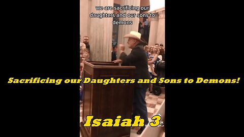 Sacrificing our Daughter and Sons to Demons!