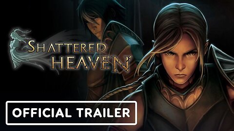 Shattered Heaven - Official Accolades Trailer