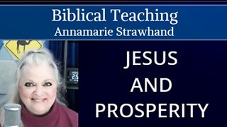 Biblical Teaching: Jesus and Prosperity