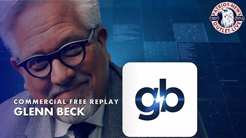 Glenn Beck Program | 05-31-2023