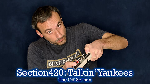 Section420: Talkin' Yankees - Playing Spring Training Games