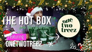 ONE TWO TREEZ 🎄 HOLIDAY RE-UP | THE HOT BOX 🔥 📦