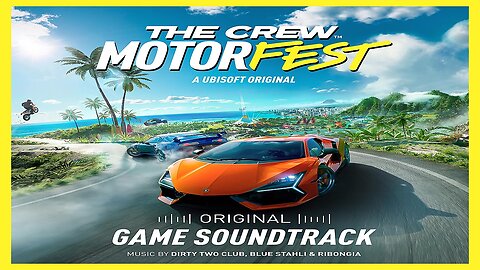 The Crew Motorfest (Original Game Soundtrack) Album.