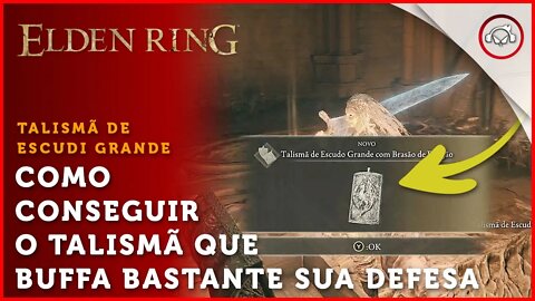 Elden Ring, Como conseguir o talismã Escudo Grande | super dica