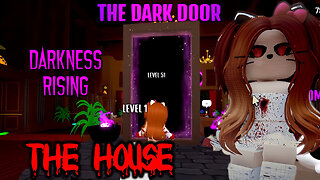 The House TD Darkness Rising Event