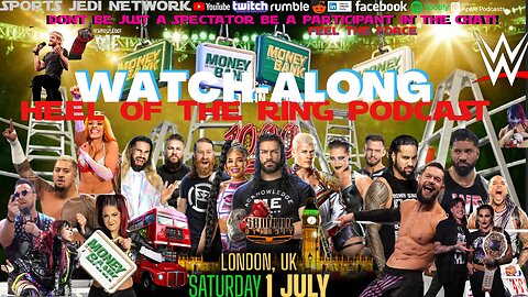 WWE MONEY IN THE BANK WATCH-ALONG WATCH PARTY