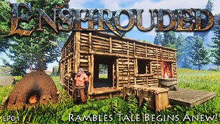Adventure Awaits, Rambles Tale Begins Anew! | Enshrouded | EP01