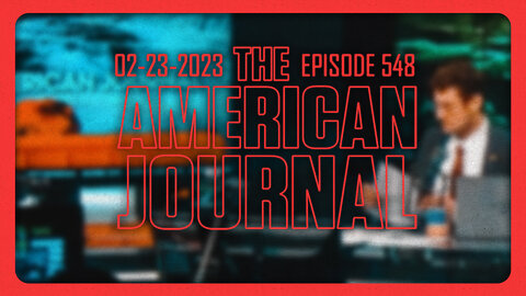 The American Journal - FULL SHOW - 02/23/2023