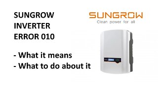 Sungrow Solar Inverter Error 010