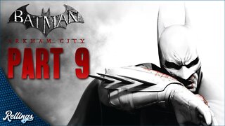 Batman: Arkham City (PS3) Playthrough | Part 9 (No Commentary)