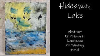 "Hideaway Lake" Abstract Expressionist Landscape Oil Painting #forsale #demonstration