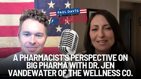 Dr. Jen Vandewater | A Pharmacist's Perspective on Big Pharma - Ep. 13