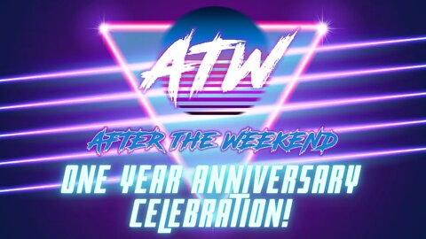 AfterTheWeekend One Year Anniversary Celebration!