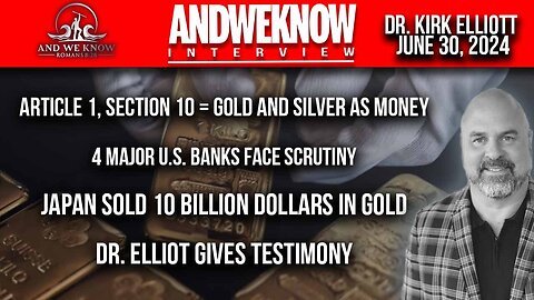 6.30.24: LT w/ Dr. Elliott: Trillions in leveraged debt, Japan sells Gold, Pray!