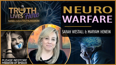 Neuro Warfare with Sarah Westall