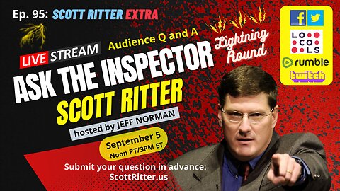 Scott Ritter Extra Ep. 95: Ask the Inspector