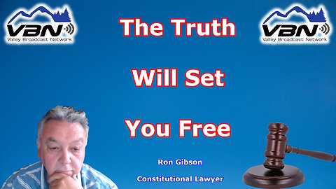 The Truth Will Set You Free - Part 5