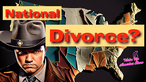 Is It Time for a National Divorce?