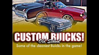 Custom Old School Buicks! - Must See!