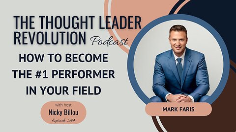 TTLR EP544: Mark Faris - How To Become The #1 Performer In Your Field