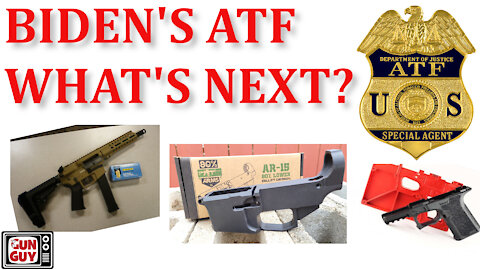 ATF Is Ready To Ban 80% Lowers, Braces, & AR/AK Pistols - Episode 94