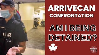 ARRIVECAN APP CONFRONTATION: "I JUST WANT TO GO HOME!"