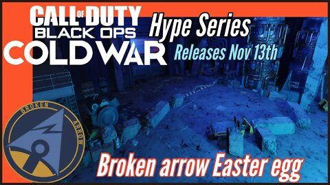 BO5 COLD WAR HYPE SERIES - BO4 Broken Arrow easter egg