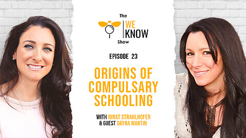 We Know - Origins of compulsory schooling