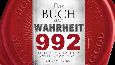 Maria: Ehrendoktortitel für falsche Propheten in der erneuerten Kirche (Buch der Wahrheit Nr 992)