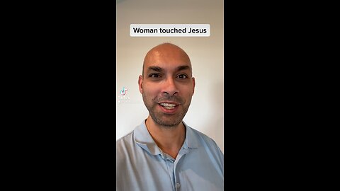 Woman touched Jesus