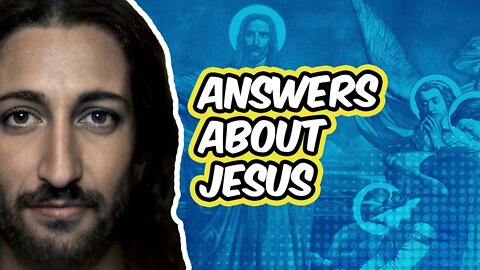 FOR DOUBTERS & THINKERS: Authentic Answers About Jesus