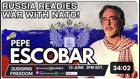 Pepe Escobar : Russia Readies War With NATO